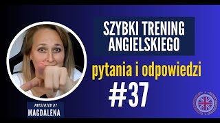 Szybki Trening Angielskiego  Pytania I Odpowiedzi  meeting 37 [upl. by Herby]