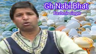 Gh Nabi Bhat kashmiri beautiful ❤️ song vesiyay bhaar aamy ❤️❤️❤️ [upl. by Smart68]