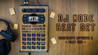 SP404MKII DJ Mode Beat Set  Performing quotCHOPSMITH OFFCUTS 2 PART ONEquot [upl. by Adlev]