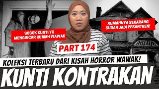 KUNTILANAK KONTRAKAN  KHW PART 174 [upl. by Fabiano190]