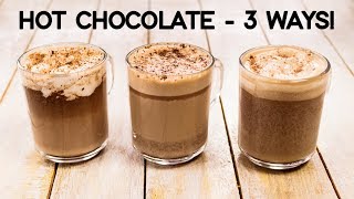 Hot Chocolate Recipe  3 Ways Easy amp Best Milkshake  CookingShooking [upl. by Fawna466]