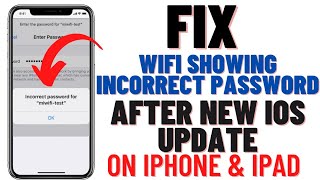 Fix iPhone Showing Incorrect Wifi Password After New iOS Update  Fix Incorrect Wifi Password Issue [upl. by Prober]