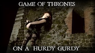 GAME OF THRONES PLAYED ON A HURDY GURDY  Patty Gurdy [upl. by Fronnia]