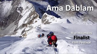 Ama Dablam 6812m climbing documentary Himalaya [upl. by Ynohtnael11]