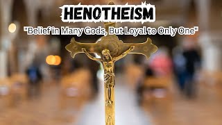 What is Henotheism  Henotheism Explained  Origin of Henotheism [upl. by Parlin]