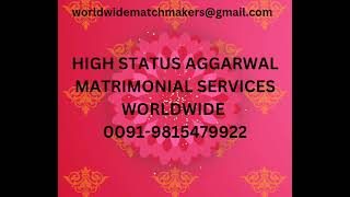 High Status Aggarwal Matrimonial Services WorldwideExclusive Aggarwal Matrimony SZervices [upl. by Theresina]