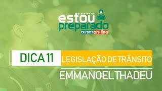 GUARDA MUNICIPAL CARUARU  DICA 11  LEGISLAÇÃO DE TRÂNSITO [upl. by Bartholomeus733]