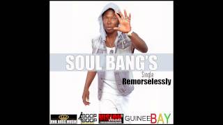 Soul Bangs  Remorselessly Single 2014 [upl. by Miarfe554]