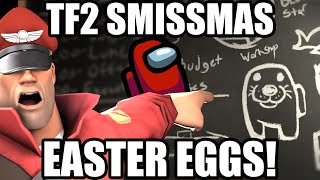 TF2 ALL SMISSMAS 2023 EASTER EGGS [upl. by Jacobson]