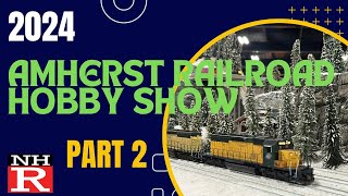 2024 Amherst Railway Society Railroad Hobby Show Part 2 [upl. by Aihtela]