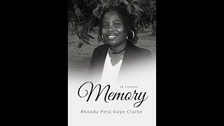 Thanksgiving Service for Rhonda PetaGaye Clarke [upl. by Brinkema903]