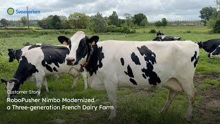 RoboPusher Nimbo Modernized a Threegeneration French Dairy Farm [upl. by Breed715]