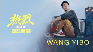 WANG YIBO  ONE AND ONLY OFFICIAL TRAILER ENG SUB [upl. by Sukul]