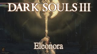 Eleonora Moveset Dark Souls 3 [upl. by Flagler661]