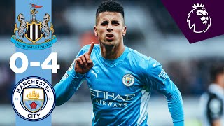 HIGHLIGHTS  Newcastle 04 Man City  Dias Cancelo Mahrez amp Sterling Goals [upl. by Stuppy]