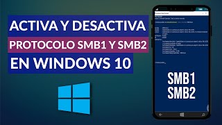 Cómo ACTIVAR y DESACTIVAR el Protocolo SMB1 y SMB2 en WIndows 10 [upl. by Llegna]