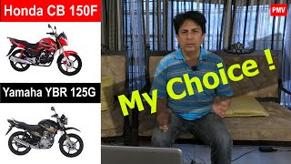 My Choice After Long Ride Honda CB 150F vs Yamaha YBR 125G [upl. by Oigres419]