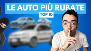 Le 10 auto più rubate del 2023 in ITALIA 😱🇮🇹 [upl. by Roehm]