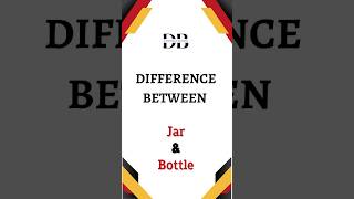 Difference Between Jar and Bottle  Understanding the Subtle Distinctions Between Jars and Bottles [upl. by Leirum]