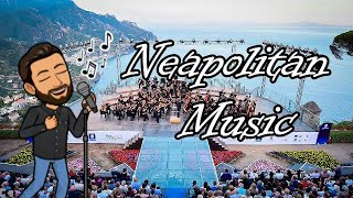 Neapolitan Music  The Music of Naples and Campania English Version [upl. by Swope544]