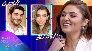 Hande Erçel İle quotO Mu Bu Muquot  İbrahim Selim ile Bu Gece [upl. by Aisenet]