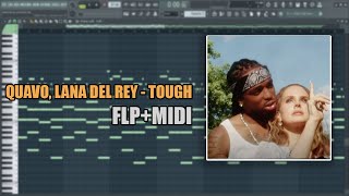 Lana Del Rey  Tough MIDI  FLP FL Studio Piano Tutorial  Cover [upl. by Atinid566]