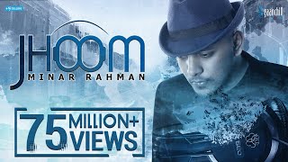 MINAR RAHMAN  JHOOM  Official Video  Bangla New Song [upl. by Ofilia]