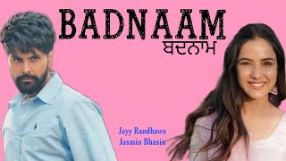 Badnaam  Jayy Randhawa  Jasmin Bhasin  New Punjabi Movie  Official Trailer  Release on 28 Feb [upl. by Arinayed48]