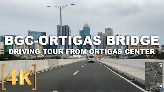 NOW OPEN BGC Link Bridge Full Driving Tour from Ortigas Center  4K  Kalayaan Bridge  Philippines [upl. by Nimoynib]