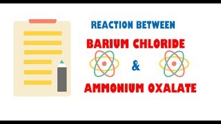 Barium Chloride and Ammonium Oxalate  Reaction [upl. by Alletneuq]