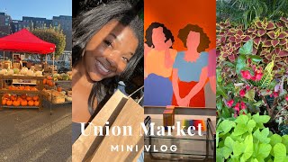 Union Market Excursion  MINI VLOG Food Hall Plant Store Meat and Seafood Market [upl. by Elehcar]