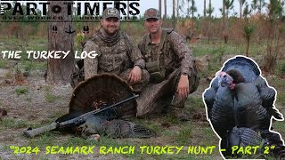 2024 Seamark Ranch Turkey Hunt  Part 2  AGGRESSIVE OSCEOLA GOBBLER [upl. by Ttekcirc]