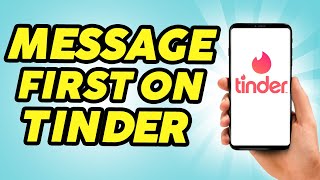 How to Message First on Tinder Best Openers  2024 [upl. by Upton]