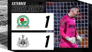 Blackburn Rovers 1 Newcastle United 1 34 on penalties  EXTENDED FA Cup Highlights [upl. by Wanonah]