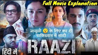 quotRAAZIquot full movie explanation in hindi  Aalia bhatt amp Vicky kaushal  Raazi explain filmi gaddi [upl. by Drus]