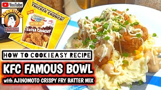 KFC FAMOUS BOWL using CRISPY FRY BATTER MIX  Home Made  How to Cook  Easy Recipe [upl. by Einahpad]