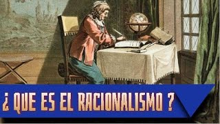 ¿ QUE ES EL RACIONALISMO [upl. by Eixid63]