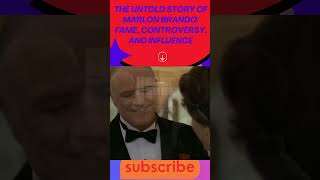 The Untold Story of Marlon Brando Fame Controversy and Influence  celebritylife [upl. by Myles782]