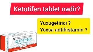 Ketotifen tablet nədir   Hansı hallarda istifadə olunur [upl. by Ettenal]