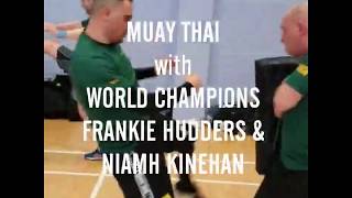 January 2020 Muay Thai Seminar with World Champions Frankie Hudders and Niamh Kinehan [upl. by Waverley]