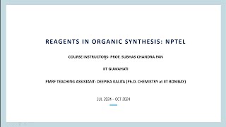 Reagents in Organic Synthesis NPTEL Week X [upl. by Polard]