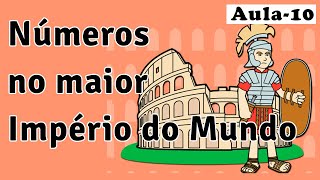 SISTEMA DE NUMERAÇÃO ROMANO  SISTEMAS DE NUMERAÇÃO 6°ANO  AULA 10 [upl. by Sung]