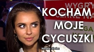 Natalia Siwiec  Kocham moje cycuszki  Ścianka Myśli [upl. by Rekcut963]