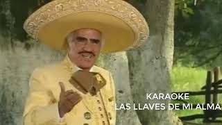 KARAOKE Las llaves de mi alma  Vicente Fernández [upl. by Sibley]