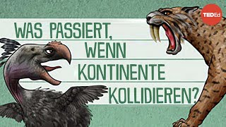 Was passiert wenn Kontinente kollidieren – Juan D Carrillo [upl. by Haney]