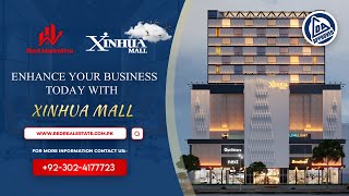 ENHANCE YOUR BUSINESS TODAY WITH XINHUA MALL  PROJECT OVERVIEW  INVESTMENT amp RENTAL OPPORTUNITY [upl. by Bazar]