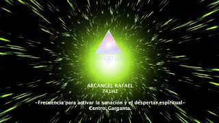 Arcángel Rafael 741 Hz [upl. by Gaylene]