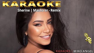 sherine mashaer  remix karaoke [upl. by Deelaw626]