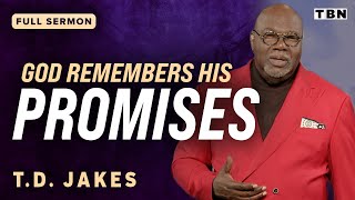 TD Jakes God Has Not Forgotten His Promise  Full Sermons on TBN [upl. by Angadreme]