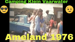 Camping Klein Vaarwater Buren Ameland Zomer 1976 Super 8 film Kodak [upl. by Padgett]